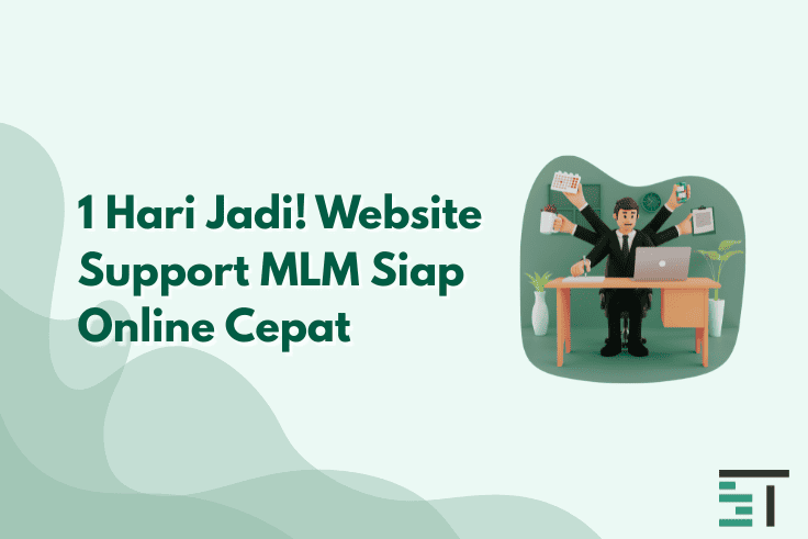 1 Hari Jadi! Website Support MLM Siap Online Cepat