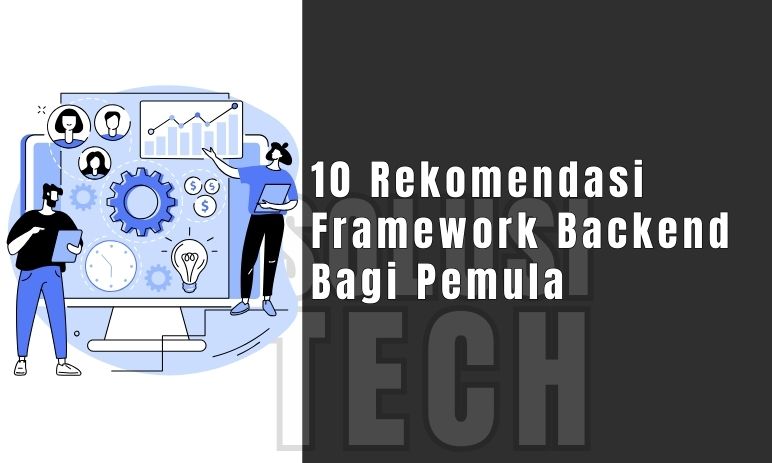 10 Rekomendasi Framework Backend Bagi Pemula