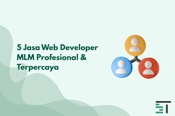 5 Jasa Web Developer MLM Profesional & Terpercaya 