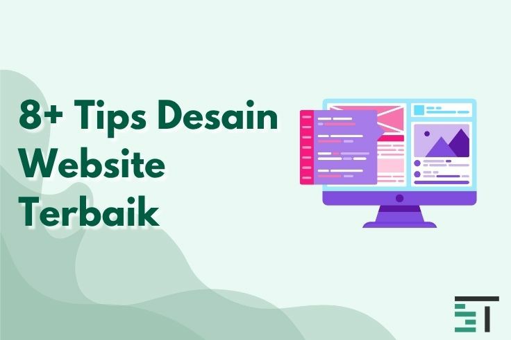 8 Tips Desain Website Terbaik untuk Melejitkan Konversi