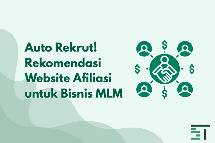 Auto Rekrut! Rekomendasi Website Afiliasi untuk Bisnis MLM