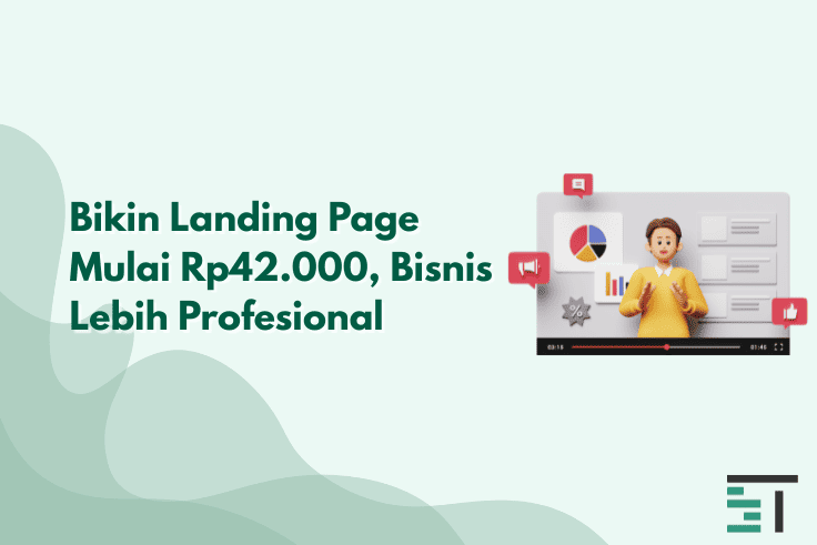 Bikin Landing Page Mulai Rp42.000, Bisnis Lebih Profesional