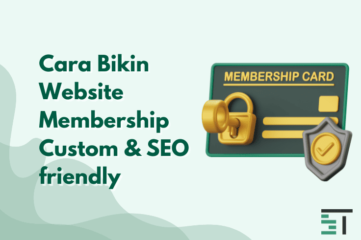Cara Bikin Website Membership Custom & SEO friendly