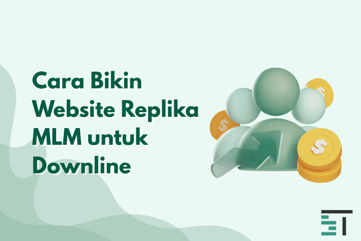 Cara Bikin Website Replika MLM untuk Downline