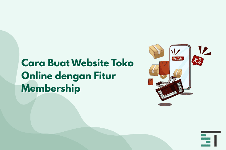 Cara Buat Website Toko Online dengan Fitur Membership