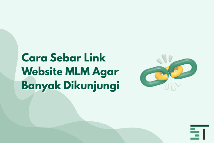 Cara Sebar Link Website MLM Agar Banyak Dikunjungi