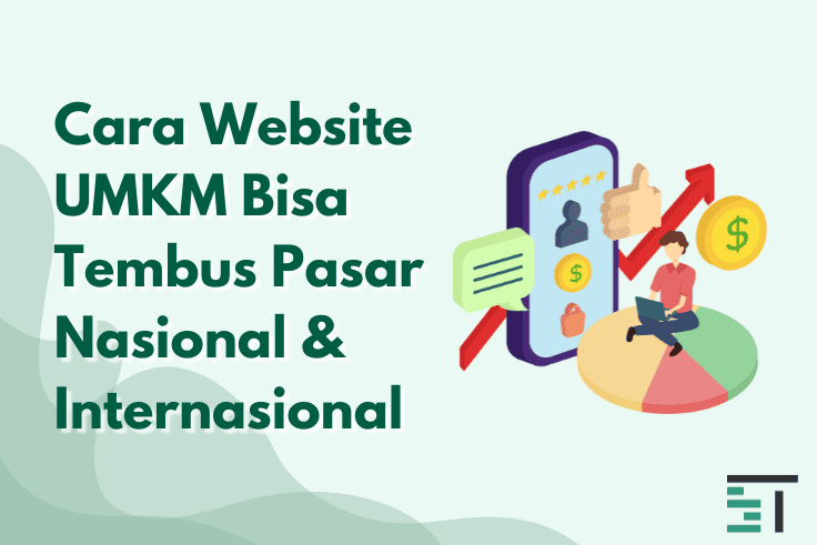 Cara Website UMKM Bisa Tembus Pasar Nasional & Internasional
