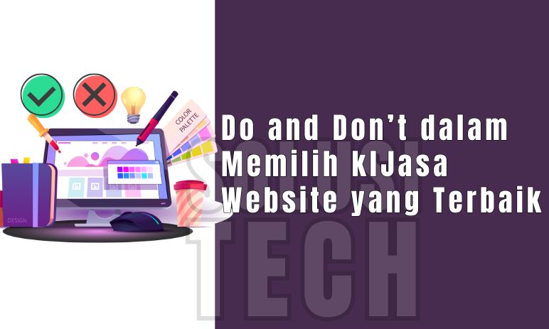 Do and Don’t dalam Memilih Jasa Website yang Terbaik