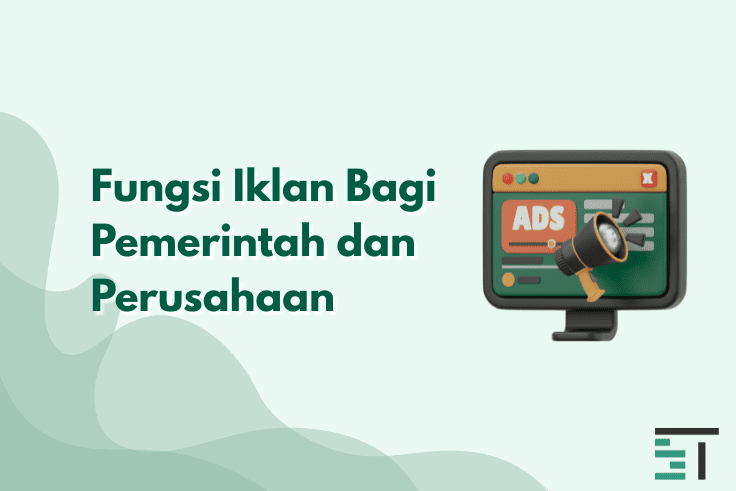 Fungsi Iklan Bagi Pemerintah dan Perusahaan