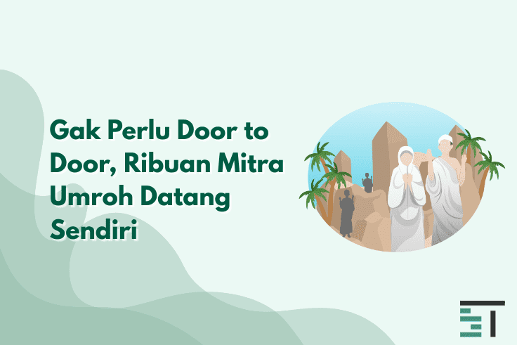 Gak Perlu Door to Door, Ribuan Mitra Umroh Datang Sendiri