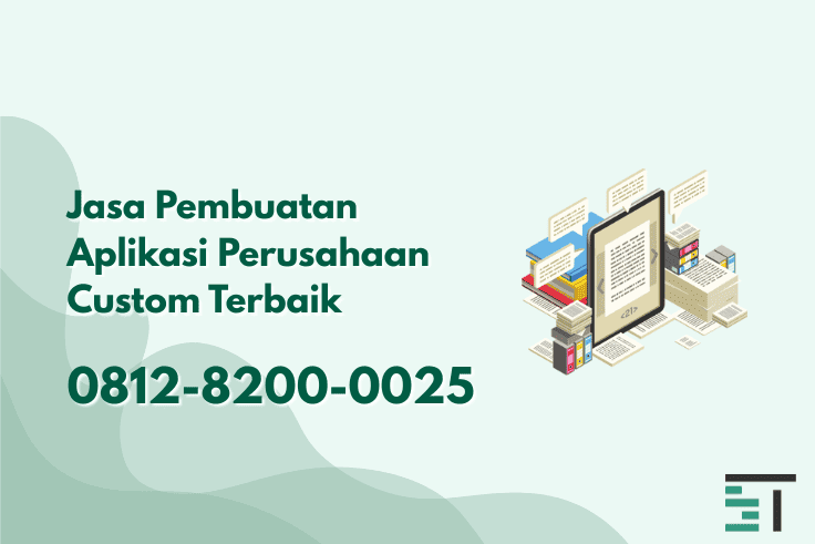 Jasa Pembuatan Aplikasi Perusahaan Custom 
