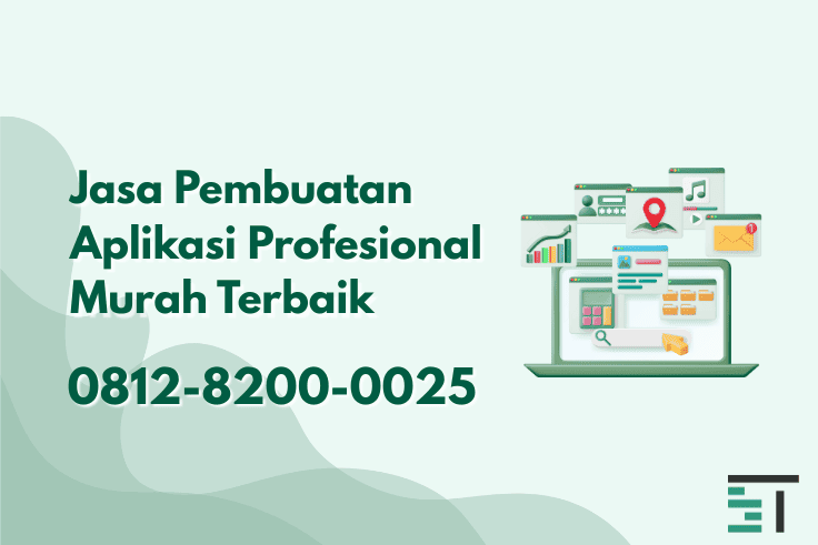 Jasa Pembuatan Aplikasi Custom Android & iOS Murah Terbaik