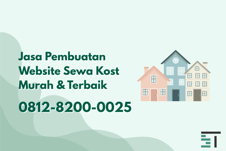 Jasa Pembuatan Website Sewa Kost Murah Terbaik