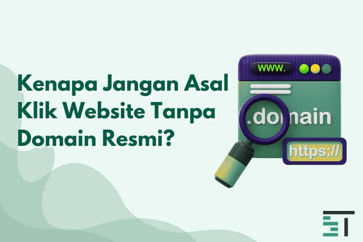 Bahaya Jangan Asal Klik Website Tanpa Domain Resmi!