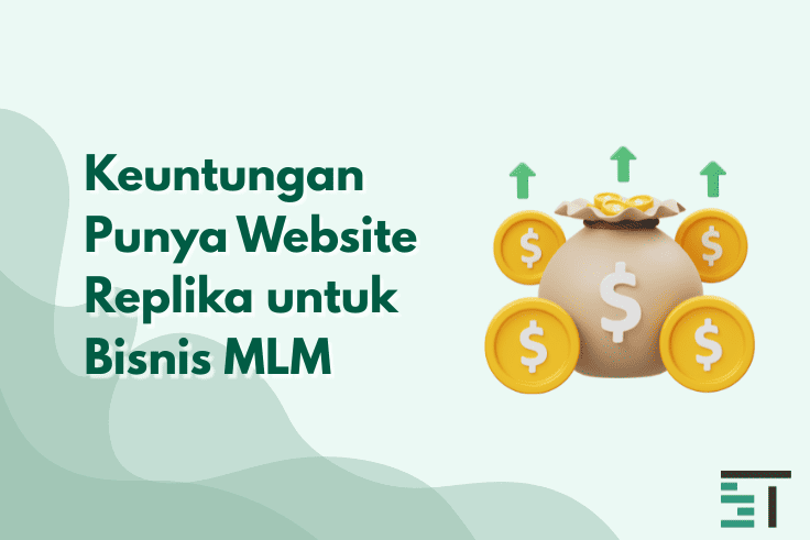 Keuntungan Punya Website Replika untuk Bisnis MLM