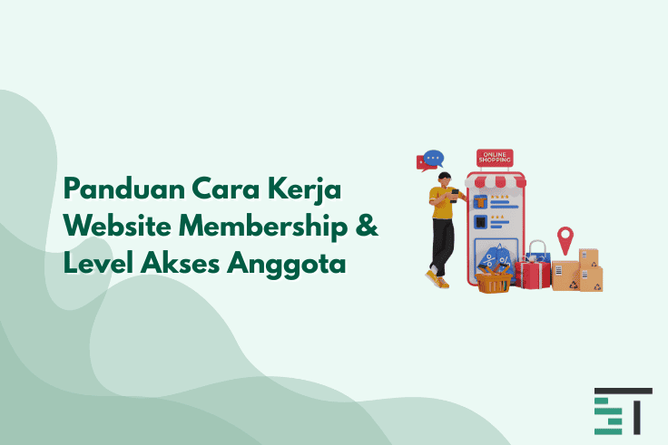 Panduan Cara Kerja Website Membership & Level Akses Anggota