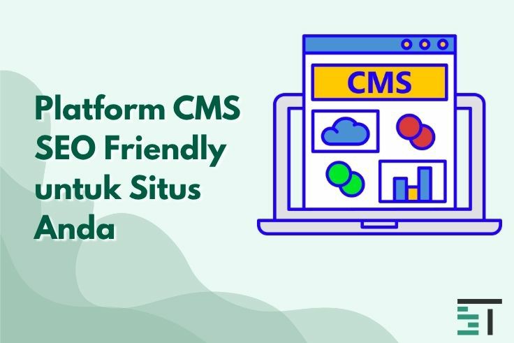 Platform CMS SEO Friendly untuk Situs Anda