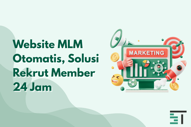 Website MLM Otomatis, Solusi Rekrut Member 24 Jam