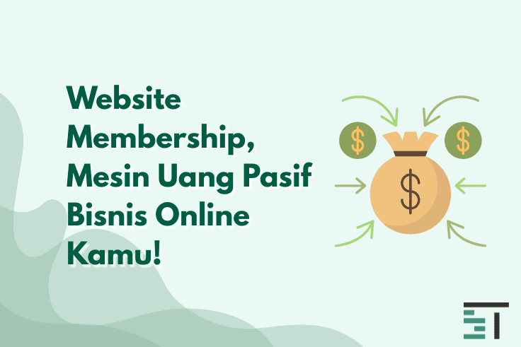 Website Membership Mesin Uang Pasif Bisnis Online Kamu!