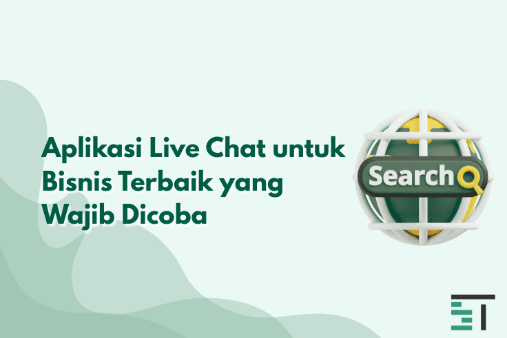 Aplikasi Live Chat untuk Bisnis Terbaik yang Wajib Dicoba