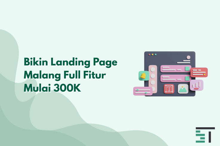 Bikin Landing Page Malang Full Fitur Mulai 300K