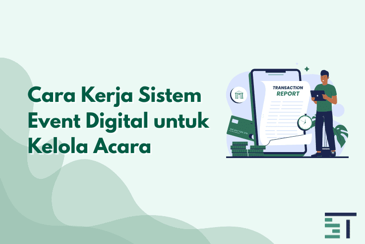 Cara Kerja Sistem Event Digital untuk Kelola Acara