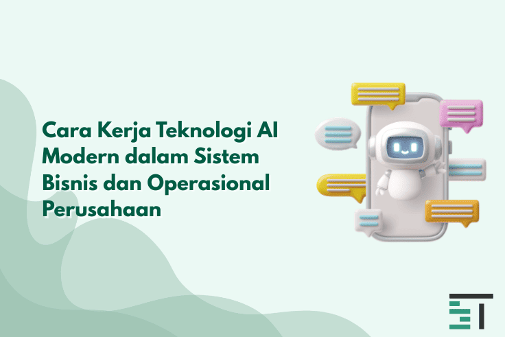 Cara Kerja AI Modern dalam Sistem Bisnis & Operasional 