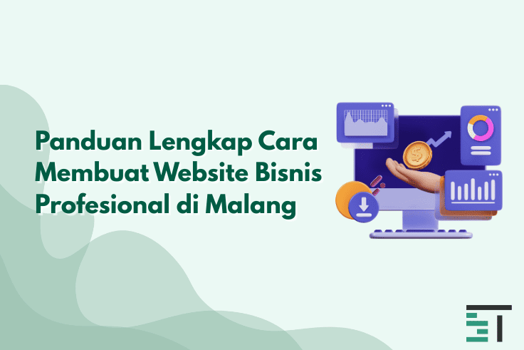 Panduan Lengkap Membuat Website Bisnis di Malang