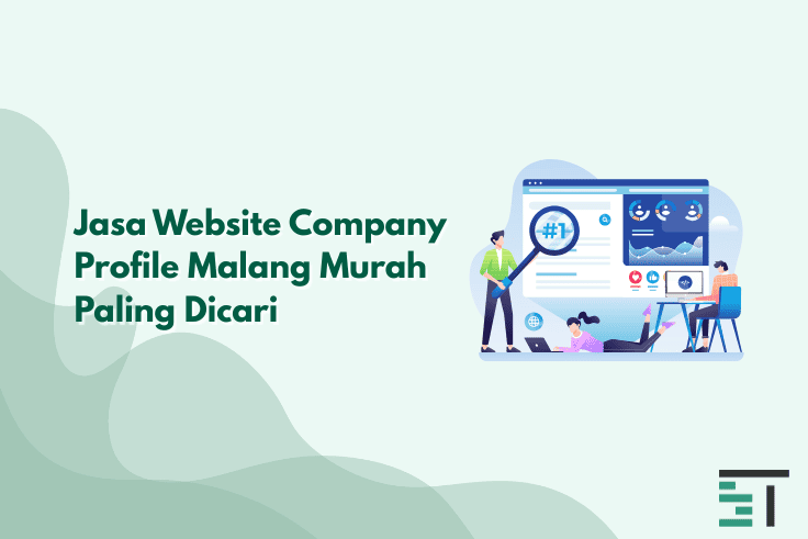 Jasa Website Company Profile Malang Murah Paling Dicari