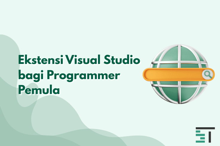 10 Ekstensi VS Code Wajib untuk Programmer Pemula