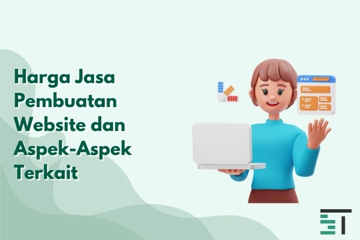 Harga Jasa Pembuatan Website dan Aspek-Aspek Terkait