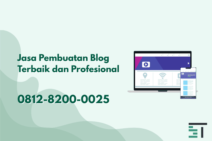 Jasa Pembuatan Blog Terbaik dan Profesional