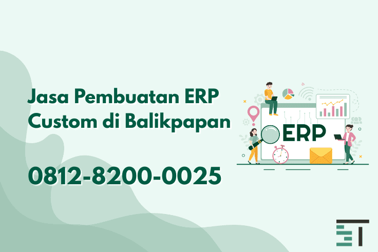 Jasa Pembuatan ERP Custom di Balikpapan 
