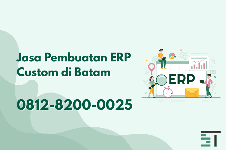 Jasa Pembuatan ERP Custom di Batam 