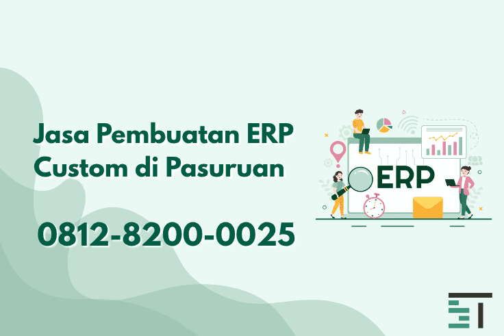 Jasa Pembuatan ERP Custom di Pasuruan