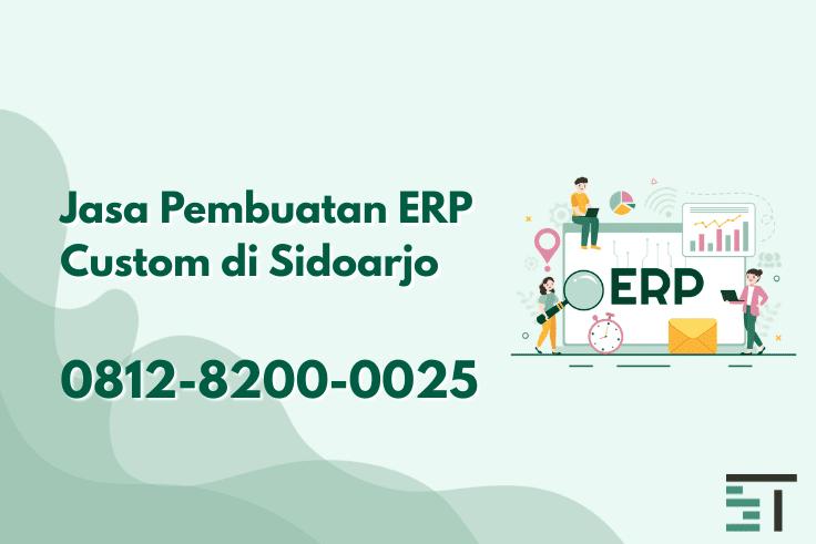 Jasa Pembuatan ERP Custom di Sidoarjo