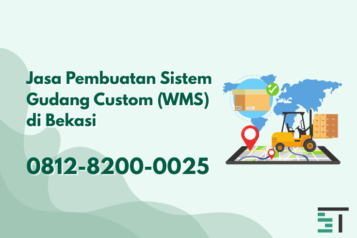Jasa Pembuatan Sistem Gudang Custom (WMS) di Bekasi