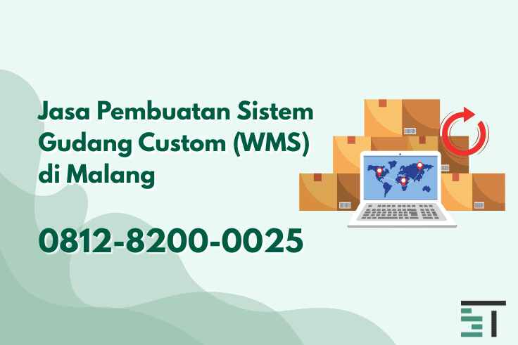 Jasa Pembuatan Sistem Gudang Custom (WMS) di Malang