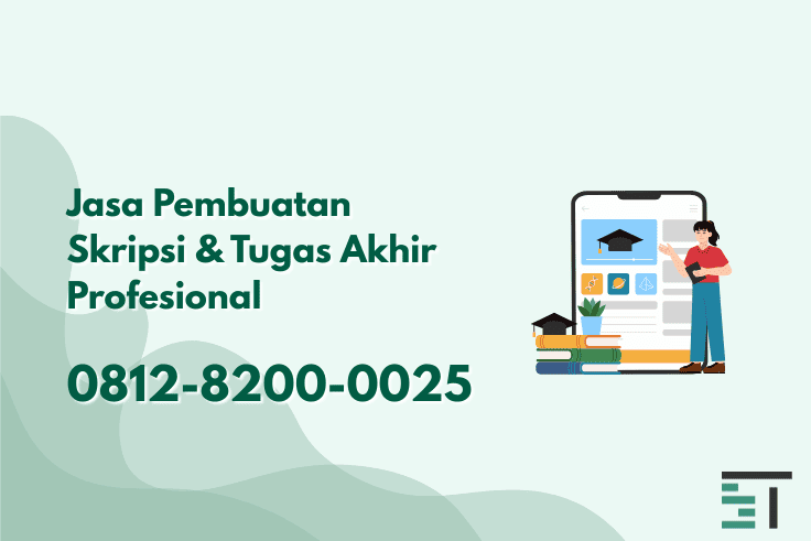 Jasa Pembuatan Skripsi & Tugas Akhir Profesional
