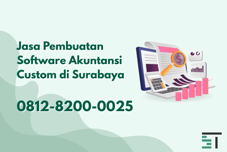 Jasa Pembuatan Software Akuntansi Custom di Surabaya