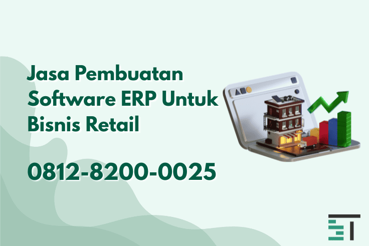 Jasa Pembuatan Software ERP untuk Bisnis Retail