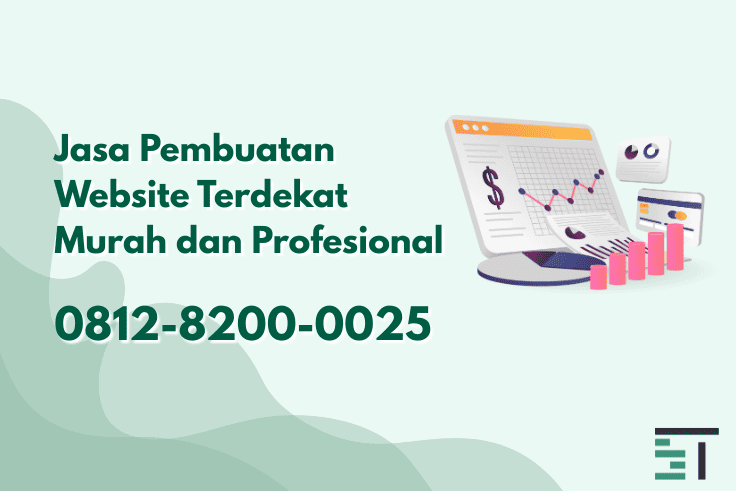 Jasa Pembuatan Website Terdekat Murah dan Profesional
