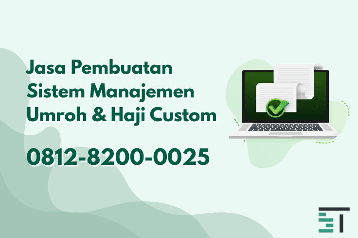 Jasa Pembuatan Sistem Manajemen Umroh & Haji Custom