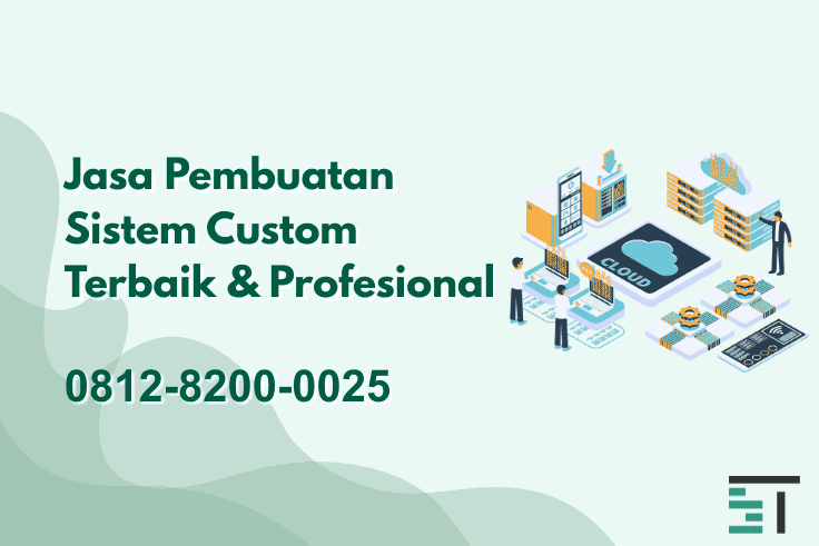 Jasa Pembuatan Sistem Custom di Depok 