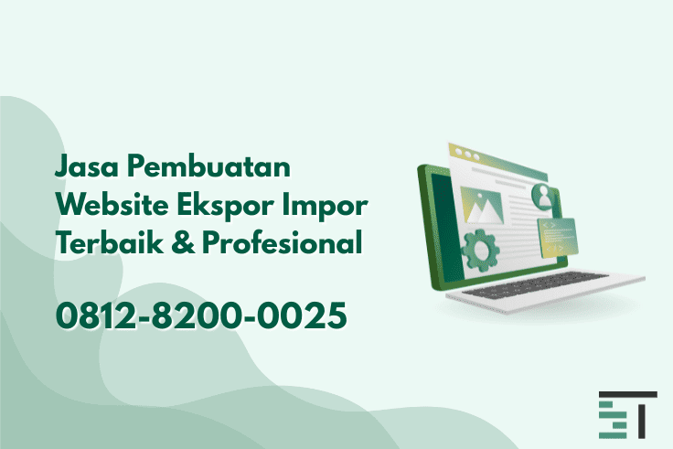 Jasa Website Ekspor Impor Terbaik & Profesional