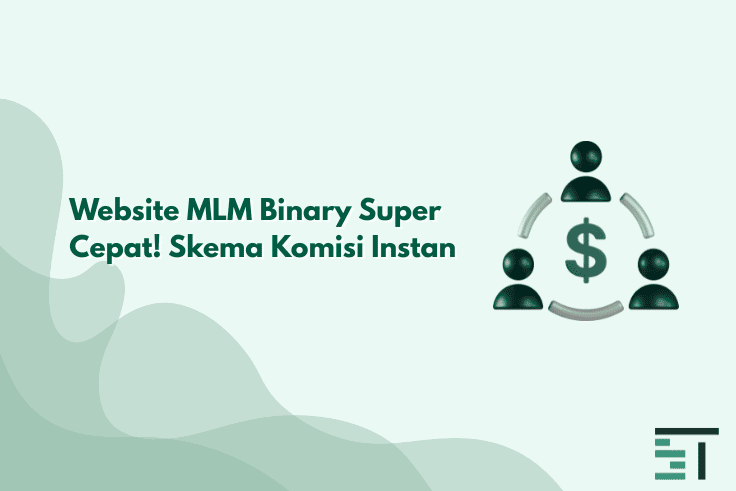 Jasa Website MLM Binary Cepat & Sistem Komisi Otomatis