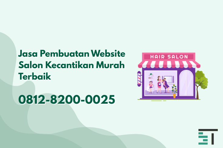 Jasa Pembuatan Website Salon Kecantikan Murah Terbaik