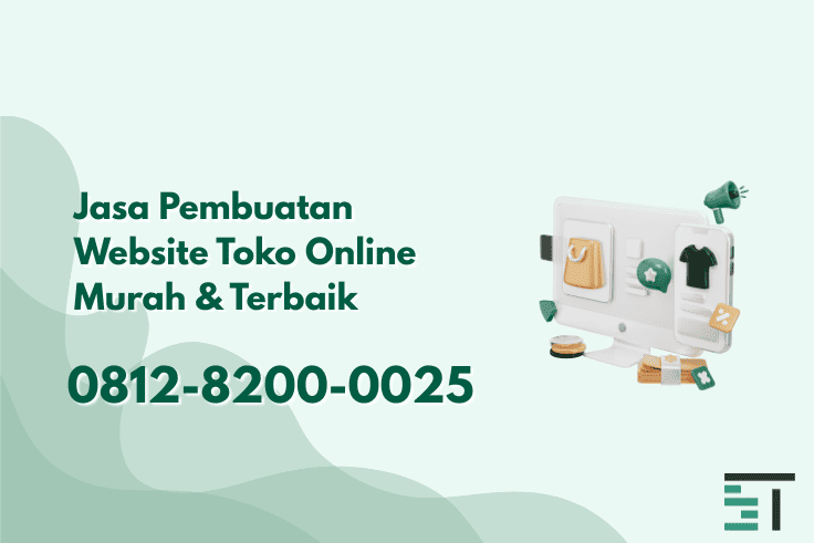 Jasa Pembuatan Website Toko Online & Ecommerce Custom Murah