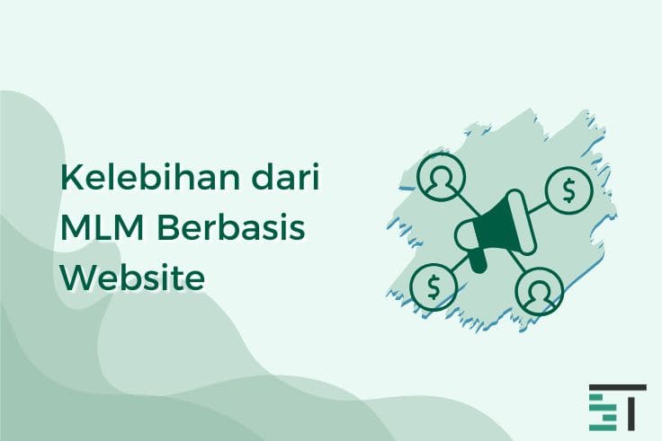 Kelebihan Dari MLM Berbasis Website