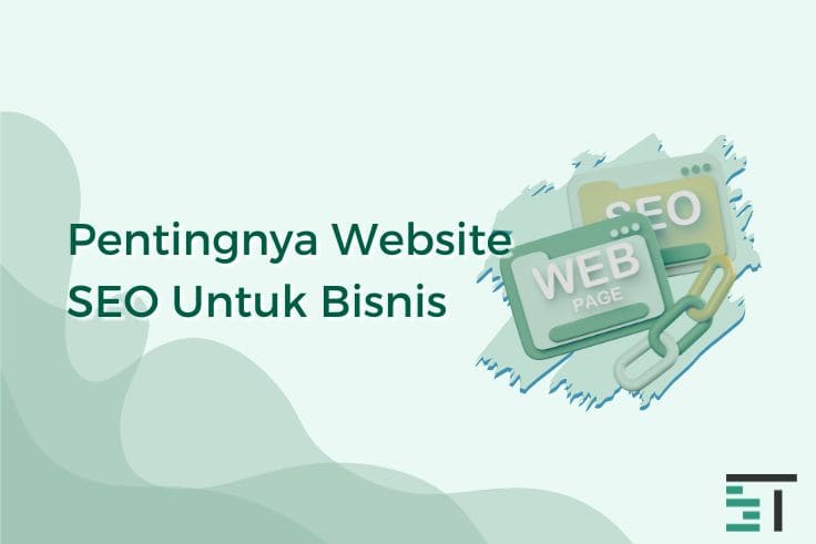 Pentingnya Website SEO Untuk Bisnis